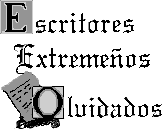 Escritores Extremeos Olvidados