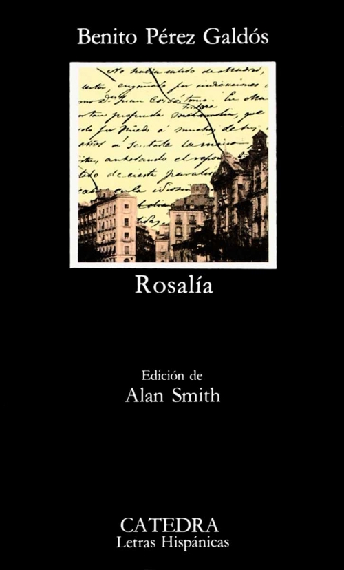Rosalía fue uno sus primeros relatos y continene ya una historia de amor heterodoxo