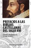 PREFACIOS A LAS BIBLIAS CASTELLANAS DEL SIGLO XVI